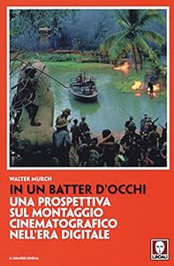 In un batter d'occhi. Una prospettiva sul montaggio cinematografico nell'era digitale