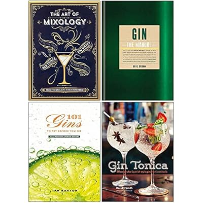 The Art of Mixology, Gin The Manual, 101 Gins To Try Before You Die & Gin Tonica 4 Books Collection Set
