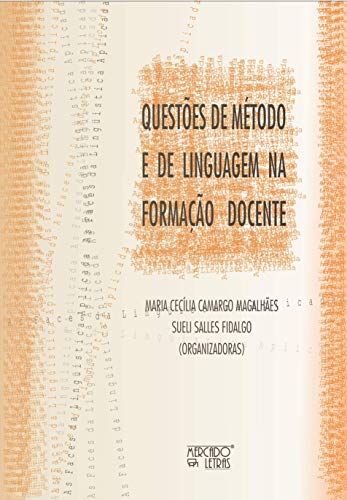 Questões de método e de linguagem na formação docente: