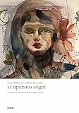  Si riparano sogni. Ediz. illustrata