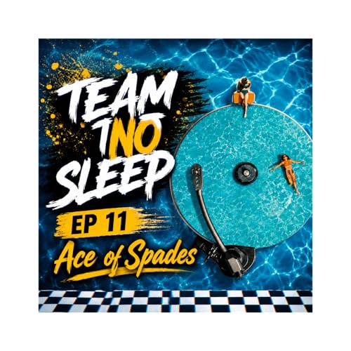 Ace of Spades - Team No Sleep EP 11 (Private School Piano Mix)