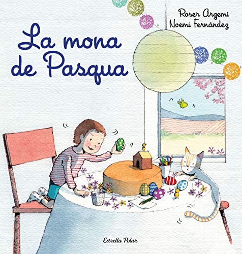 La mona de Pasqua (Les nostres tradicions)