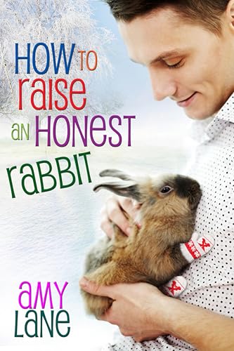 How to Raise an Honest Rabbit