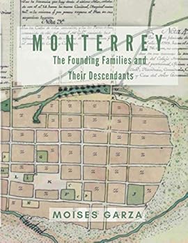 Paperback Monterrey: The Founding Families and Their Descendants Book