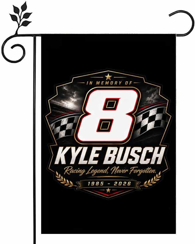 Kyle Busch Memory 8 Racing Legend Never Forgotten Merch Garden Flag Double Sided Yard Lawn Banner Garden Decor 12x18 Inch
