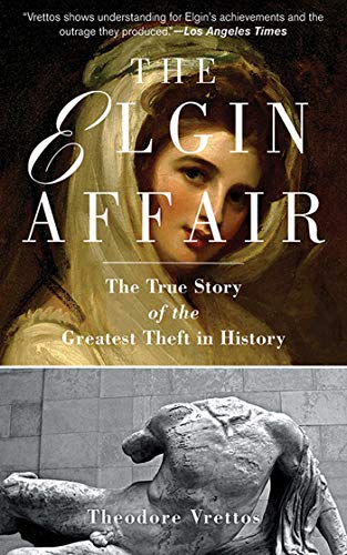 The Elgin Affair comprendre le conflit des marbres du Parthénon livre - 2