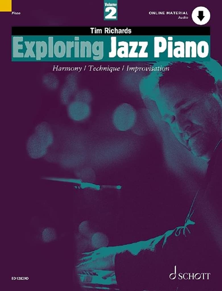 Exploring Jazz Piano Vol. 2: Harmony / Technique / Improvisation (Schott Pop-Styles)