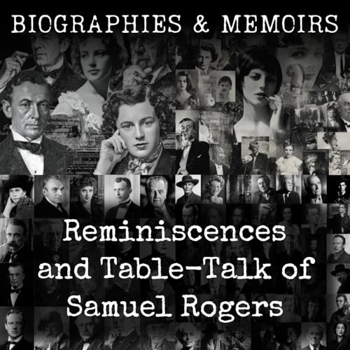『22 - Reminiscences and Table-Talk of Samuel Rogers by Samuel Rogers』のカバーアート