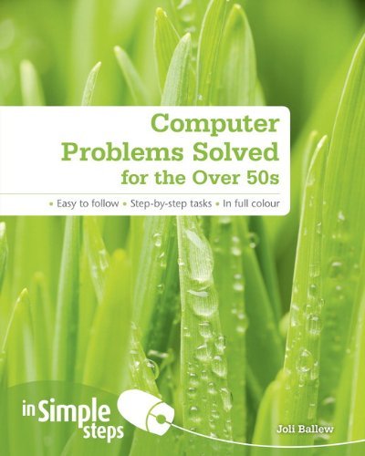 By Joli Ballew Computer Problems Solved for the Over 50s in Simple Steps (1st Edition) [Paperback]
