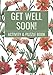 Get Well Soon! Activity & Puzzle Book: Get Well Puzzle Book for Men, Women or Teens with Word Search, Mazes, Word Scramble, Sudoku and Coloring Pages - Get Well Soon Activity Book