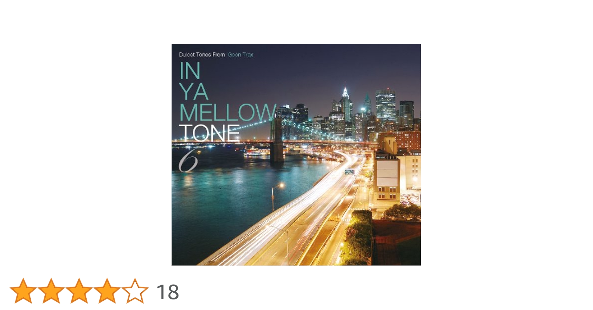 In Ya Mellow Tone 1〜10 CD（6.5含む）11枚 Amazon.co.jp: 『IN YA MELLOW TONE - GOON TRAX 10th