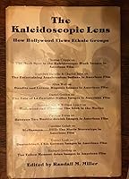 The Kaleidoscopic lens: How Hollywood views ethnic groups 0891981209 Book Cover