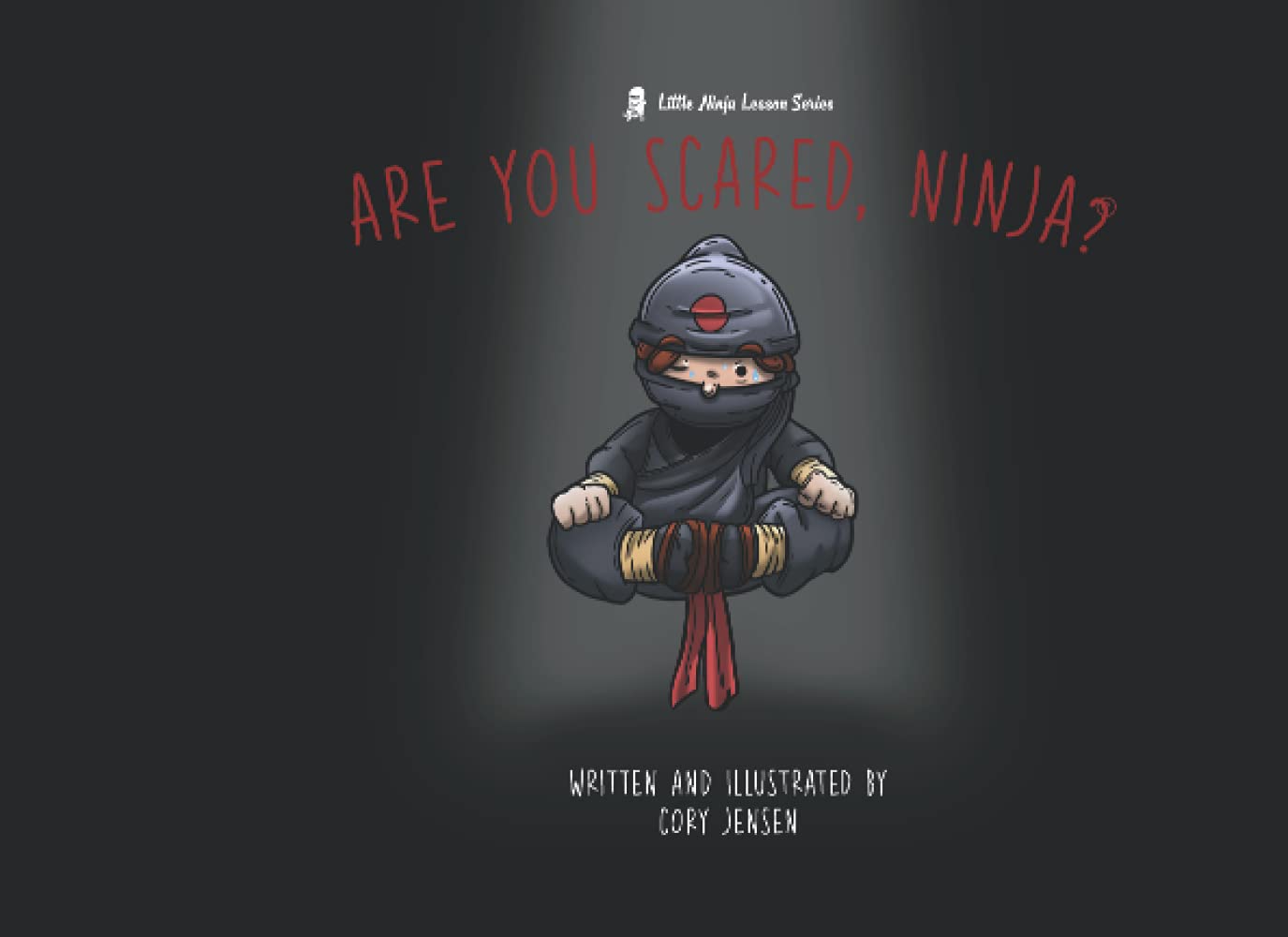 Are You Scared, Ninja?