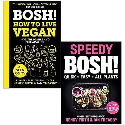 BOSH! How to Live Vegan & Speedy BOSH! By Henry Firth & Ian Theasby 2 Books Collection Set