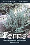 Ferns and Fern Allies of the Trans-Pecos and Adjacent Areas