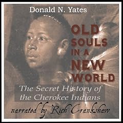 Old Souls in a New World Audiolibro Por Donald N. Yates arte de portada