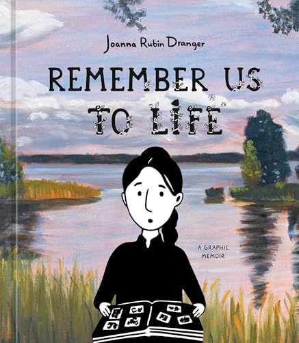 Cover of Remember Us to Life: A Graphic Memoir