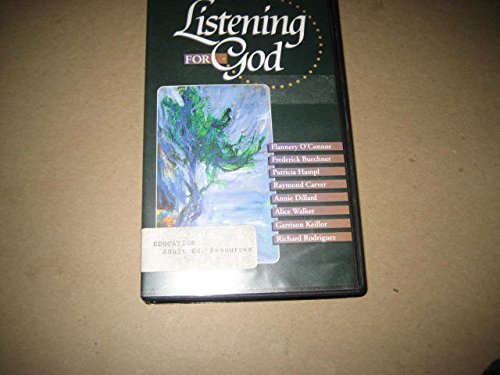 Listening for God Vol. 1 (Flannery O'Connor, Frederick Buechner, Patricia Hampl, Raymond Carver, Annie Dillard, and Alice Walker, Garrison Keillor, Richard Rodriguez) [VHS]