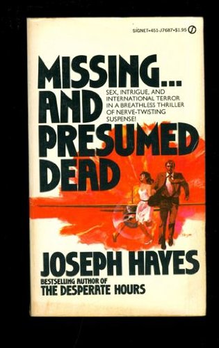 Missing and Presumed Dead 0451076877 Book Cover