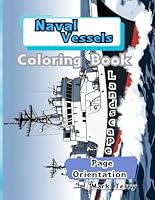 Naval Vessels: Coloring book (Boats and ships colouring books) B0D2Z9Z6LY Book Cover