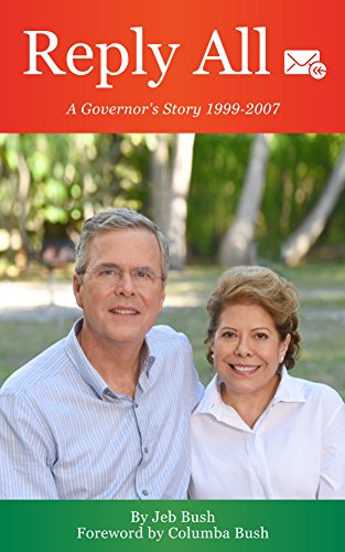 Reply All: A Governor's Story 1999-2007