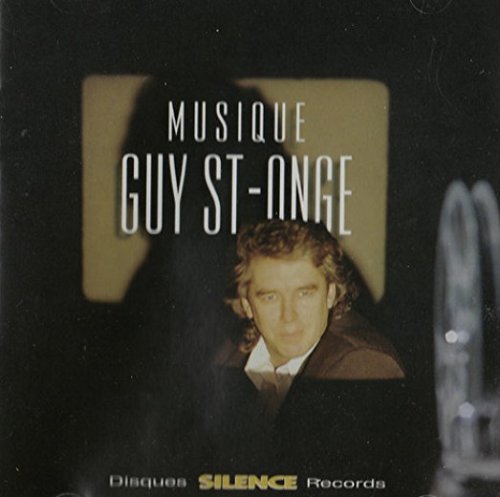 musique [Audio CD] guy st-onge [Audio CD] guy st-onge