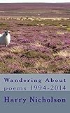 wandering about: poems 1994-2014 (english edition)
