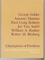 Champions of Freedom: The Ludwig von Mises Lecture Series Volume 8 B000LO1AKY Book Cover