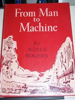 Hardcover From Man to Machine: A Pictorial History of Invention [Unknown] Book