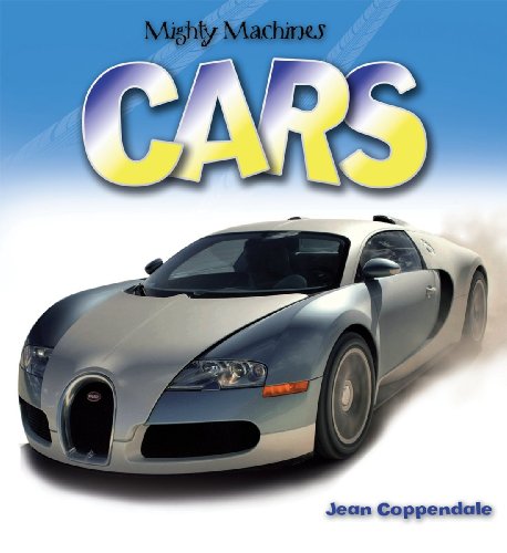 Cars (Mighty Machines)