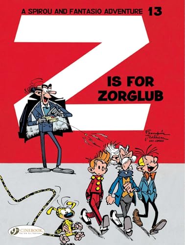 Z is for Zorglub (Spirou & Fantasio) (Volume 13)