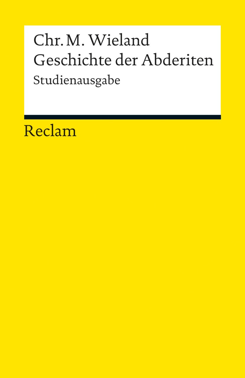 Geschichte der Abderiten: Studienausgabe
