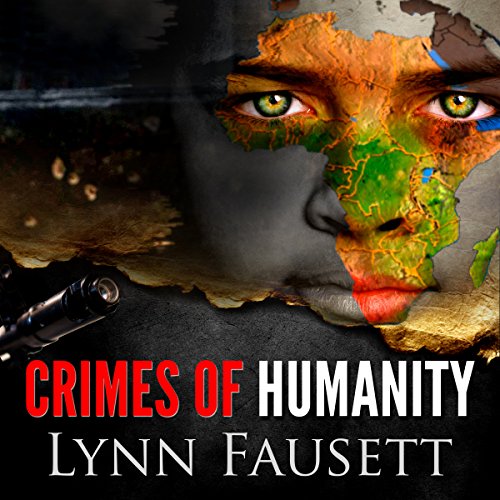 Crimes of Humanity Audiolibro Por Lynn D. Fausett arte de portada