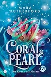 Coral & Pearl: Die Krone des Meeres (German Edition)