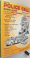 Police Call Radio Guide 1995 Edition Radio Shack Vol. 1 America's #1 Reference Guide to Public Safety Radio B000VVYZKY Book Cover