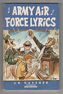 Army Air Force Lyrics: A Collection of WWII U.S. Army Air Force Marching Songs, Poems, and Parodies to Popular Songs of the Period and the Past - coolthings.us