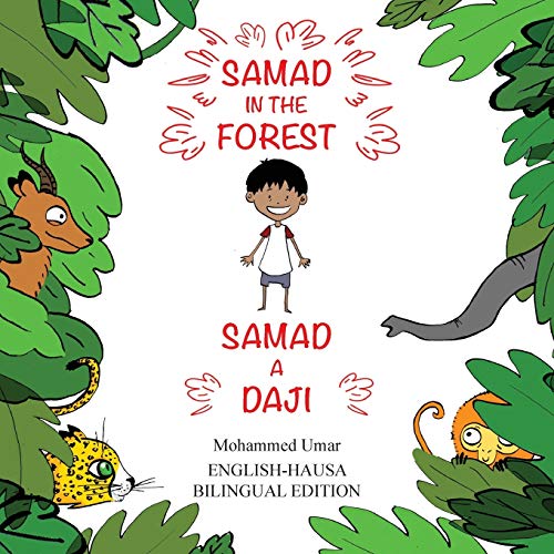Samad in the Forest: English-Hausa Bilingual Edition (Hausa Edition)