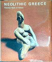 Neolithic Greece B0007AF8WS Book Cover