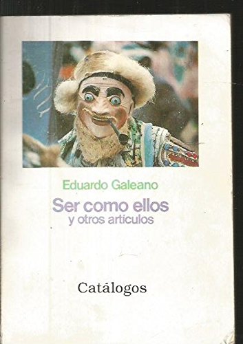Ser como ellos y otros artículos (La Creación literaria)