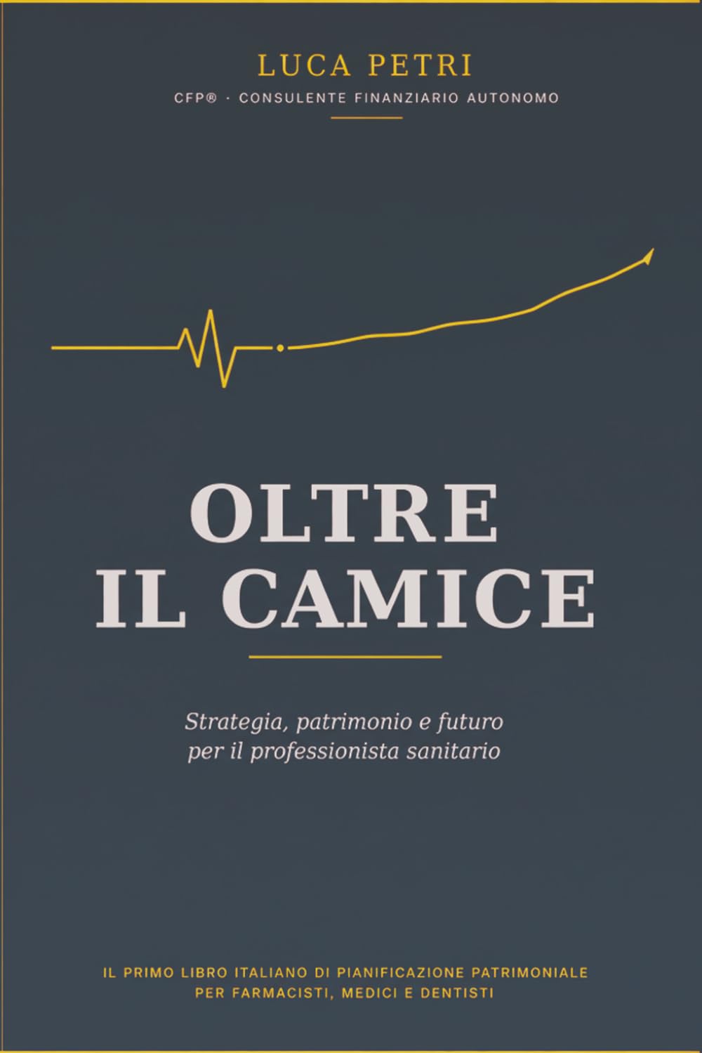 Oltre il Camice: Strategia, patrimonio e futuro per il professionista sanitario