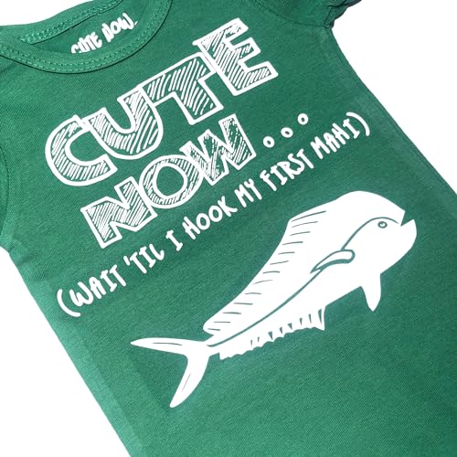 Cute Now... Wait 'Til I Hook My First Mahi - Baby Infant Fishing Bodysuit Short Sleeve Cotton2