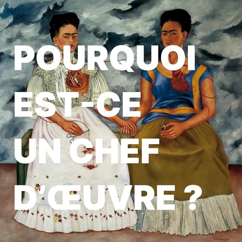 『Les Deux Fridas de Frida Khalo, expliqué』のカバーアート