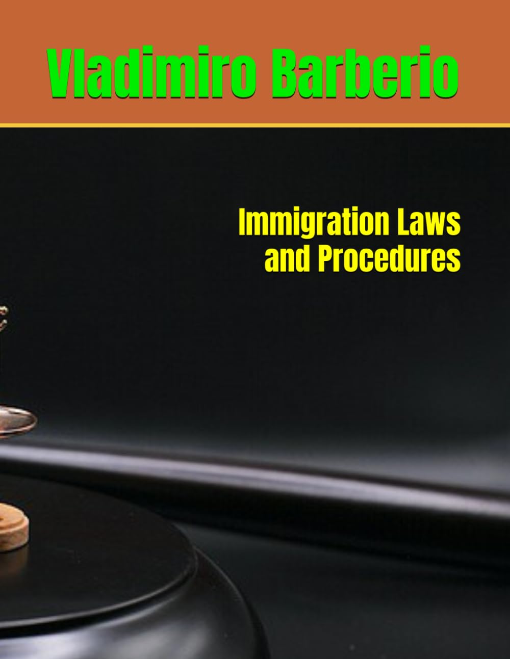 Immigration Laws and Procedures