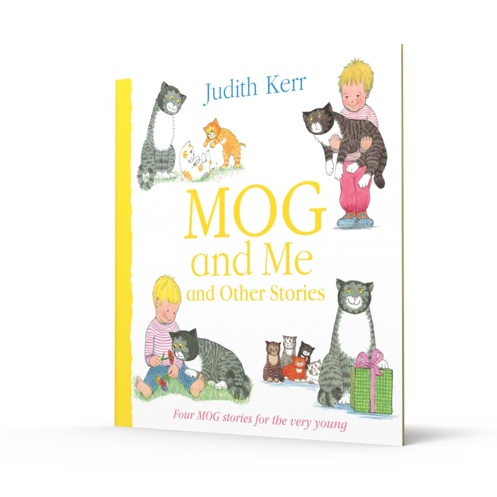 Mog and Me and Other Stories: The illustrated adventures of the nation’s favourite cat, from the author of The Tiger Who Came To Tea