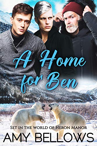 A Home for Ben (Alaskan Pebble Gifters)