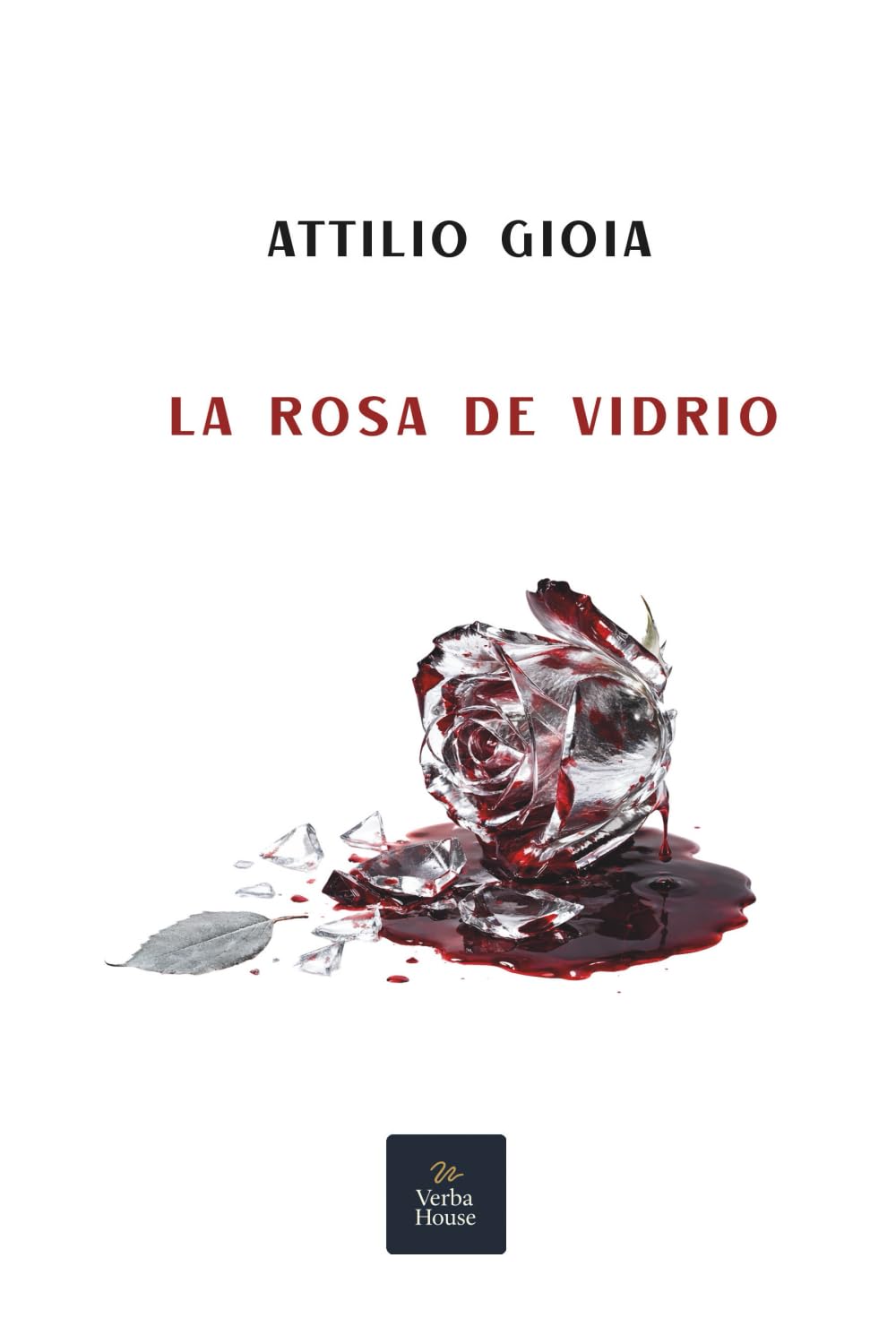 La Rosa de Vidrio