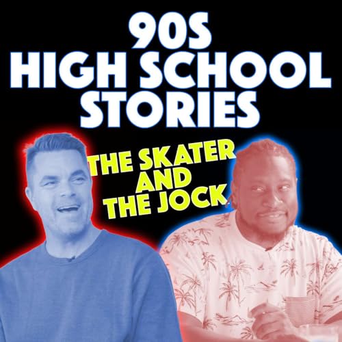 A Skater And A Jock: 90s High School Stories