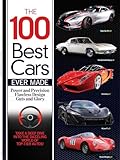 The 100 Best Cars Ever Made - Engines, Hypercars, Lamborghini, Ferrari, Sports Cars & Supercars, Mercedes, Tesla, Porsche, Rally & Street Racers, Audi, BMW, Workhorses, Toyota, Reliable Rides & More!