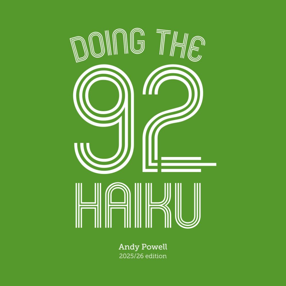 Doing The 92 Haiku: 2025/26 edition