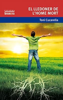 El lledoner de l'home mort: 26 (Espurna)